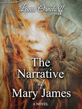 Cover of The Narrative of Mary James